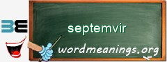 WordMeaning blackboard for septemvir